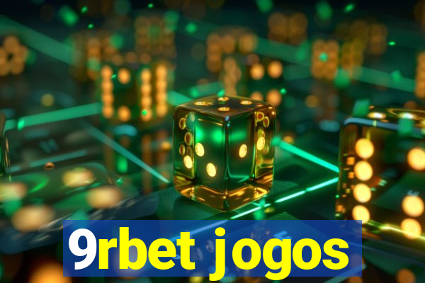 9rbet jogos